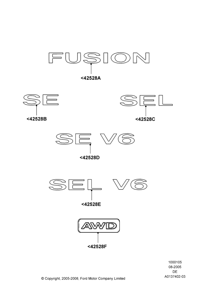 05A - Name Plates, Ford Division Derivative; 01/AUG/2005-04/FEB/2009