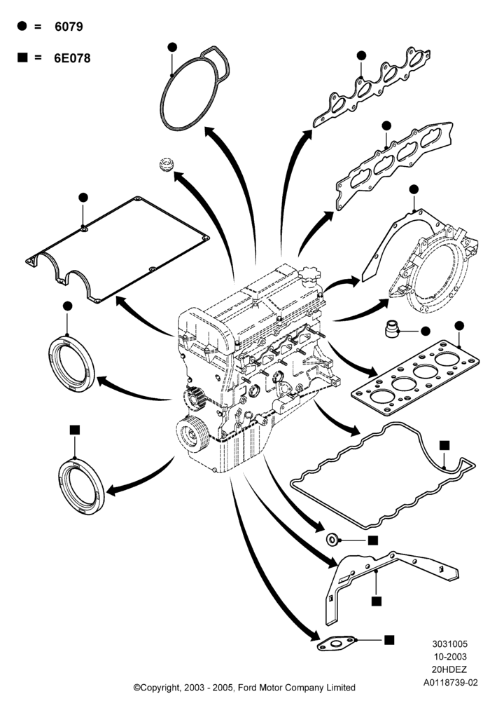 05B - Engine Gasket Kits, All 2.0L Zetec Engines; 04/SEP/2003-05/APR/2004