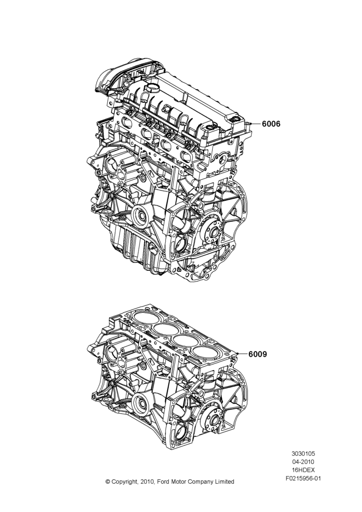 05B - Service Engine and Short Block, 1.6L TIVCT PFI Sigma; 26/APR/2010-27/APR/2013