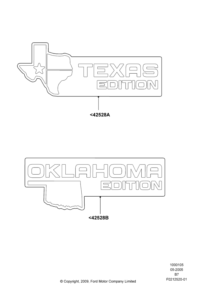 05XA - Name Plates, Accessory, Oklahoma Edition, Texas Edition; 02/MAY/2005-30/JUN/2017