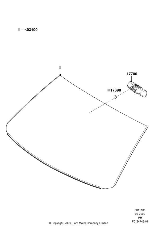 05A - Windshield/Inside Rear View Mirror, Less Rain Sensor - Front W/Wiper; 15/JUN/2009-06/FEB/2012