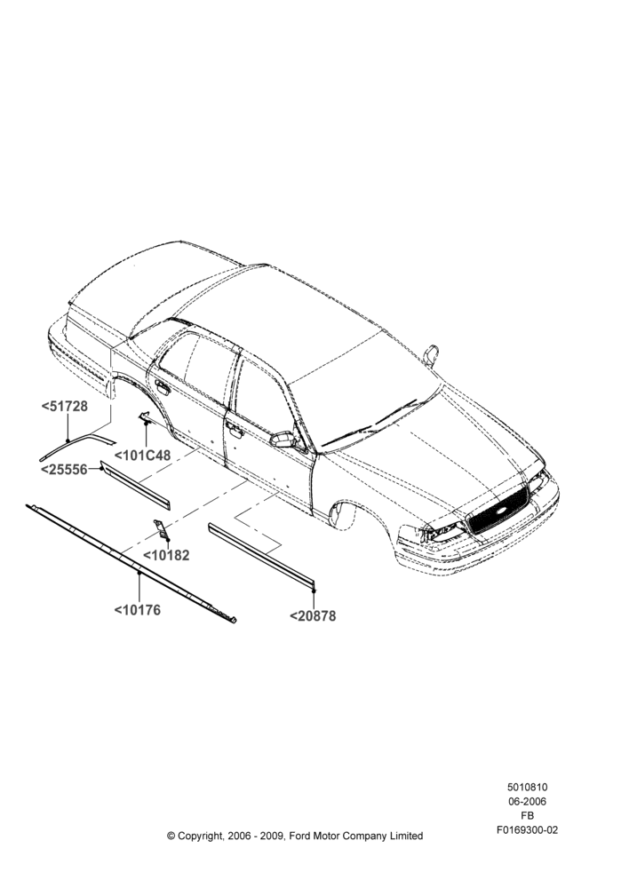 10B - Body Mouldings, Less Long Wheelbase Package, Fleet: Police/Taxi; 19/JUN/2006-21/JUL/2008